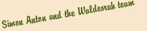 Simon Anton and the Waldesruh team